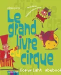 Grand livre du cirque (Le)