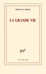 Grande vie (La)