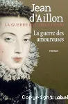 La guerre des amoureuses