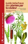 Guide delachaux des plantes par la couleur