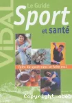 Guide sport et santé (Le)