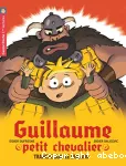 Guillaume petit chevalier: tranchelard le brigand