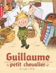 Guillaume, petit chevalier: la grande foire