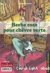 Herbe rose pour chèvre verte