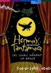 Hermux tantamoq: les souris mènent la danse