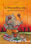 L'hippopotam-tam qui ne voulait pas apprendre à lire