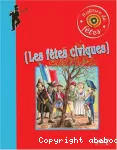 Histoire de fêtes: les fêtes civiques