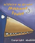 Histoire du grand méchant poulet