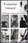 Histoires (presque) vraies