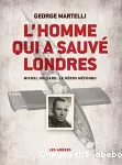 Homme qui a sauvé londres (L')