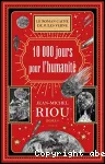 10 000 jours pour l'humanité