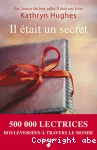 Il était un secret