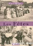 Il y a 100 ans, les fêtes