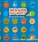 Imagier 100 mots: la mer et les marins