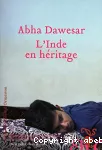 L'Inde en héritage