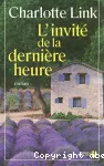 Invité de la dernière heure (L')