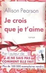 Je crois que je t'aime