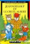 Jeannot-loup et le cruel albert