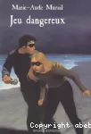 Jeux dangereux