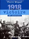 1918 image de la victoire (80em anniversaire)