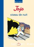 Jojo: oiseau de nuit