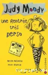 Judy moody: une rentrée perso