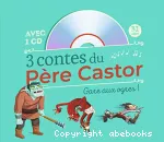 3 contes du père castor