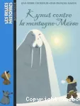 Kynut contre la montagne morse