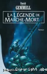 Légende de marche-mort (La)