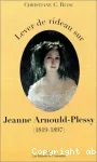 Lever de rideau sur Jeanne Arnould-Plessy (1819 1897)