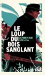 Loup du bois sanglant (Le)