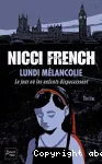 Lundi mélancolie