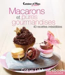 Macarons et pures gourmandises