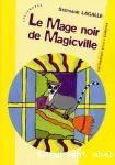 Mage noir de magicville (Le)