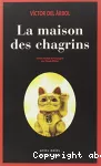 Maison des chagrins (La)