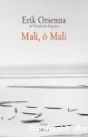 Mali, ô mali