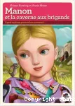 Manon et la caverne aux brigands