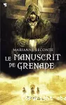 Manuscrit de grenade (Le)