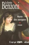 Marie des intrigues (t1)