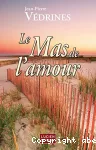 Mas de l'amour (Le)