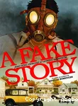 A fake story