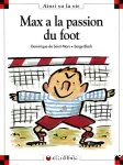 Max la passion du foot