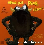 Même pas peur, césar !