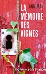 Mémoire des vignes (La)