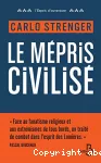 Mépris civilisé (Le)