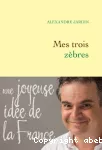 Mes trois zébres