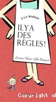 A la maison, il y a des règles !