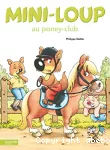 Mini-loup au poney-club