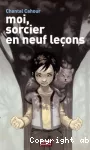 Moi, sorcier en neuf leçons