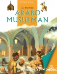 Monde arabo musulman (Le)